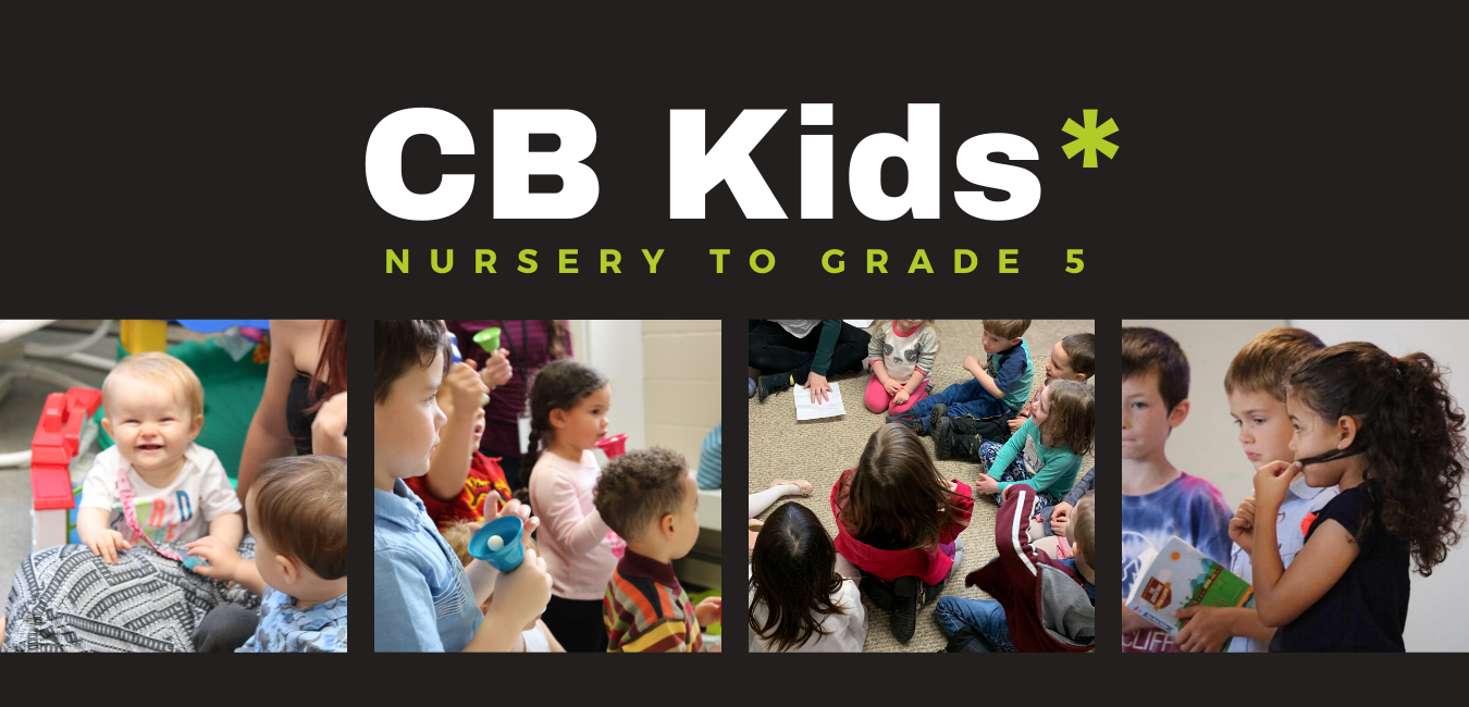 CB Kids Newborn to Grade 5